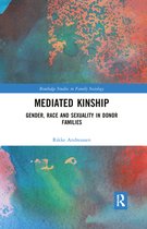 Routledge Studies in Family Sociology - Mediated Kinship