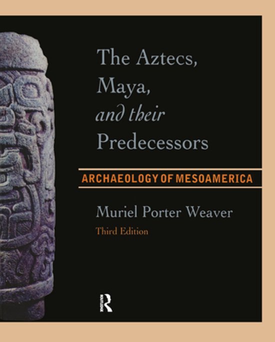 The Aztecs, Maya, and their Predecessors - cover