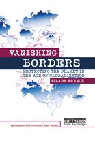 The Worldwatch Environmental Alert Series - Vanishing Borders