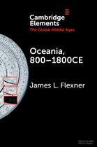 Elements in the Global Middle Ages- Oceania, 800-1800CE