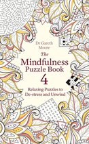 The Mindfulness Puzzle Book 4 Relaxing Puzzles to Destress and Unwind Mindfulness Puzzle Books