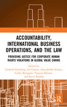 Globalization: Law and Policy - Accountability, International Business Operations and the Law