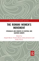 Routledge Research in Gender and Society - The Romani Women’s Movement
