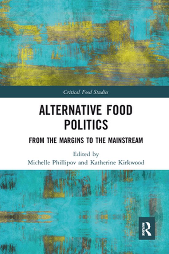 Critical Food Studies - Alternative Food Politics - cover