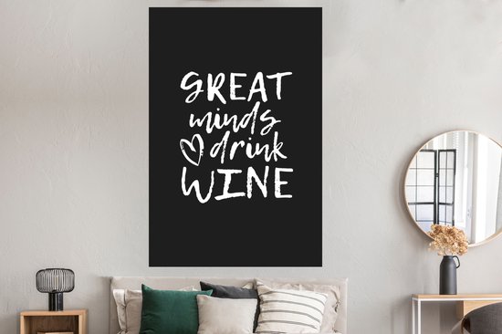 Citation de Vin `` les grands esprits boivent du vin '' sur fond noir 120x180 cm XXL / Groot format!