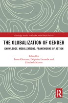 Routledge Studies in Gender and Global Politics - The Globalization of Gender