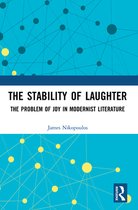 Routledge Studies in Twentieth-Century Literature - The Stability of Laughter