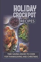 Holiday Crockpot Recipes