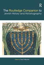 Routledge Companions - The Routledge Companion to Jewish History and Historiography