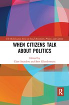 The Mobilization Series on Social Movements, Protest, and Culture - When Citizens Talk About Politics