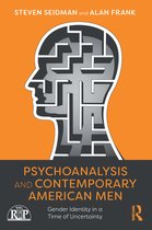 Relational Perspectives Book Series - Psychoanalysis and Contemporary American Men