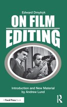 Edward Dmytryk: On Filmmaking - On Film Editing