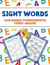 Sight Words Coloring Worksheets First Grade: Fun and Educational Coloring Workbook for Kids