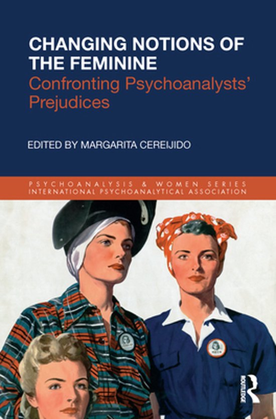 Psychoanalysis and Women Series - Changing Notions of the Fe ... - cover