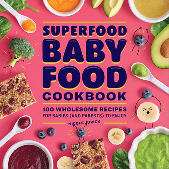 Superfood Baby Food Cookbook - cover