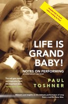Life is Grand, Baby!