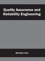 Quality Assurance and Reliability Engineering