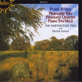 The Dartington Trio, Patrick Ireland - Bridge: Phantasie Trio/Phantasy Quartet/Piano Trio No.2 (CD)