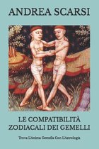 Le Compatibilita Zodiacali dei Gemelli