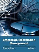 Enterprise Information Management: Volume I