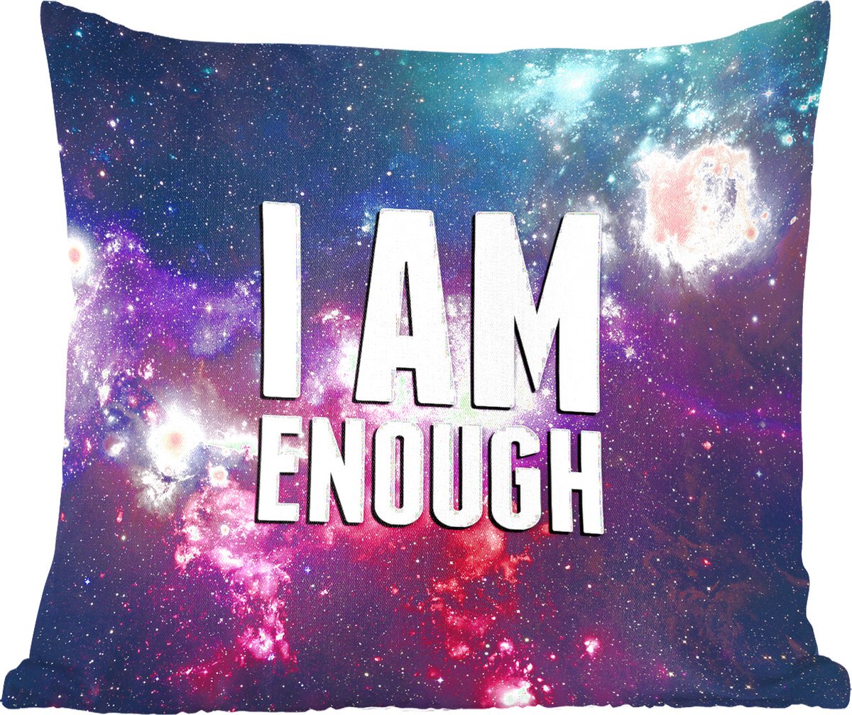 Sierkussens - Kussentjes Woonkamer - 60x60 cm - Spreuken - 'I am enough' - Quotes - Jongens - Meisjes - Kinderen