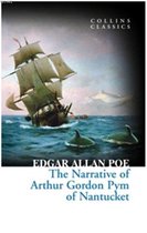 The Narrative of Arthur Gordon Pym of Nantucket (Collins Classics)