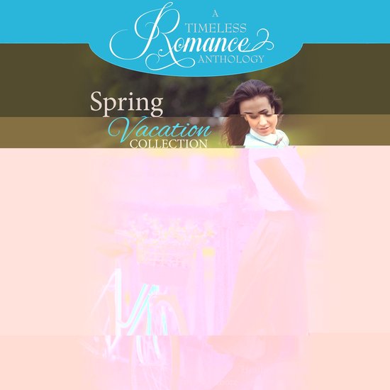 Spring Vacation Collection - cover