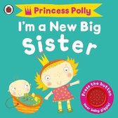 I抦 A New Big Sister Princess Polly Book