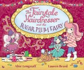 Fairytale Hairdresser & Sugar Plum Fairy
