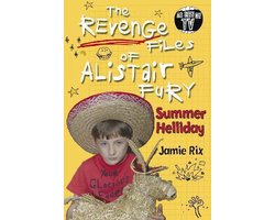 Alistair Fury-The Revenge Files of Alistair Fury: Summer Helliday