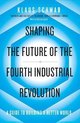 Shaping the Fourth Industrial Revolution
