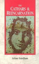 The Cathars & Reincarnation