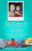 My Sisters Wishes