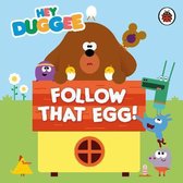 Hey Duggee Follow That Egg