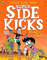 The Super Sidekicks Trial of Heroes