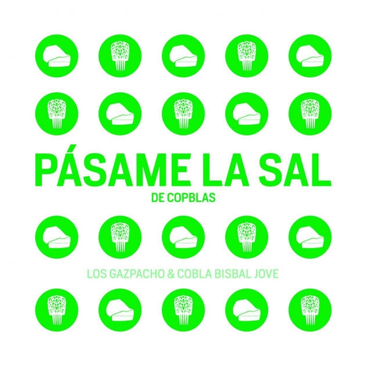 Los Gazpacho & Cobla Bisbal Jove - Pásame La Sal (CD)