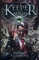 Keeper Of The Realms Crows Revenge