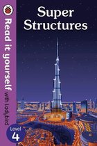 Read It Yourself- Super Structures – Read It Yourself with Ladybird Level 4