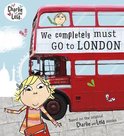 Charlie & Lola Completely Must Go London