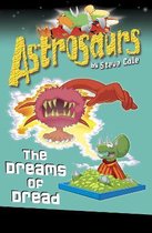 Astrosaurs Dreams Of Dread