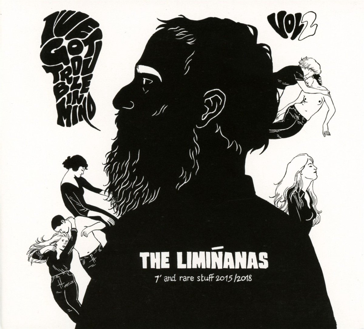 The Liminanas - I've Got Trouble In Mind Vol.2 - 7" And Rare Stuff 2015/2018 (CD)
