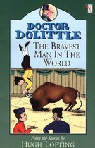 Dr Dolittle; Bravest Man In The World