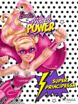 Barbie - Barbie super principessa
