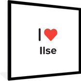 Fotolijst incl. Poster - I love - Ilse - Meisje - 40x40 cm - Posterlijst