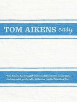 Tom Aikens: Easy
