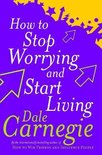 How To Stop Worrying & Start Living