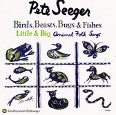Pete Seeger - Birds, Beasts, Bugs & Fishes (CD)