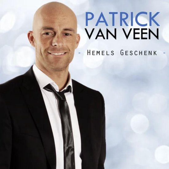 Patrick Van Veen Hemels Geschenk 3 CD Single Patrick Van Veen patrick-van-veen-hemels-geschenk-3-cd-single-patrick-van-veen