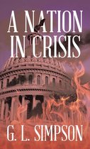 A Nation in Crisis