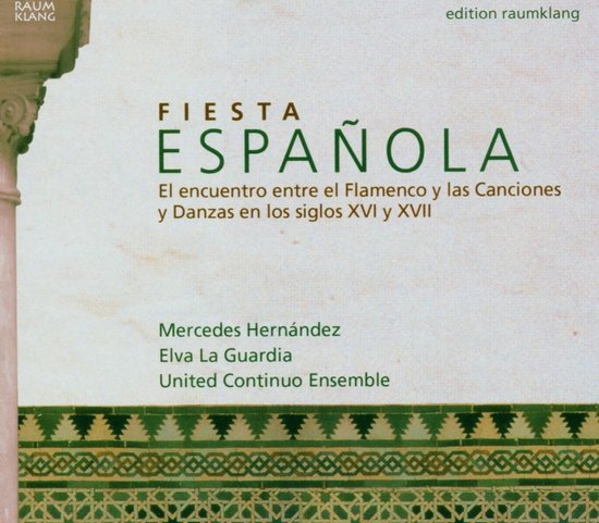 Hernandez, Mercedes / La Guardia, E - Fiesta Espanola (CD)